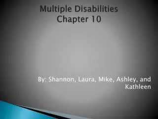 Multiple Disabilities Chapter 10