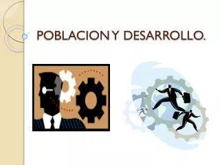 poblacion y desarrollo
