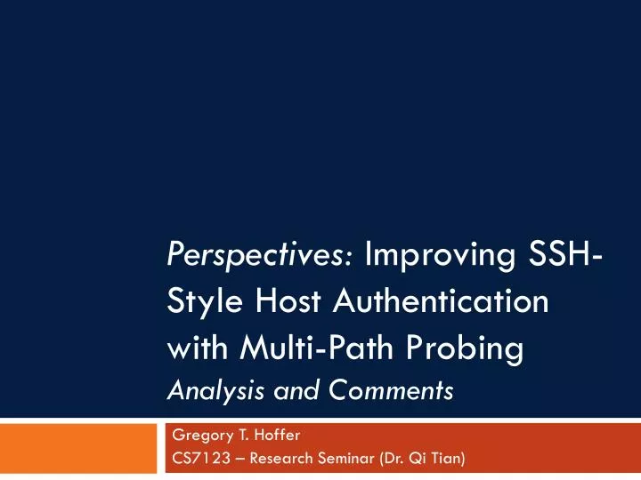 perspectives improving ssh style host authentication with multi path probing analysis and comments