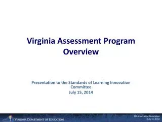 Virginia Assessment Program Overview
