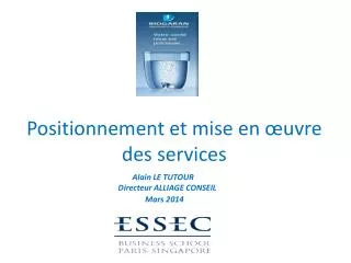 positionnement et mise en uvre des services