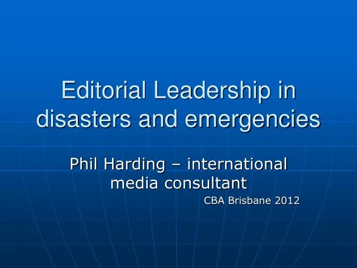 editorial leadership in disasters and emergencies