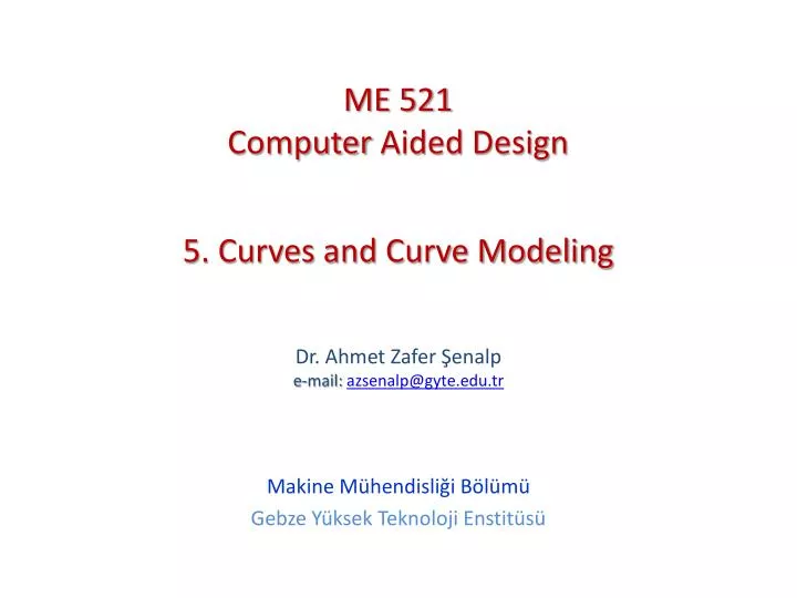 5 curves and curve modeling