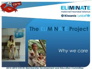 The ELI M I N A T E Project