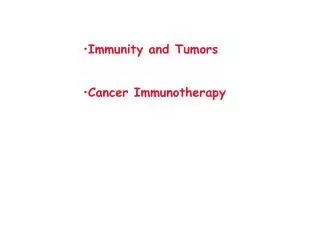 Immunity and Tumors