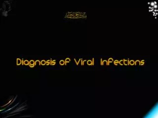 Diagnosis of Viral infections