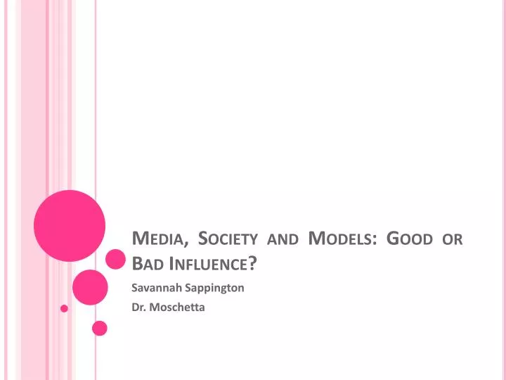 media society and models good or bad influence