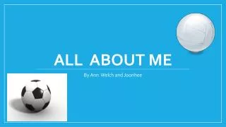 All about me