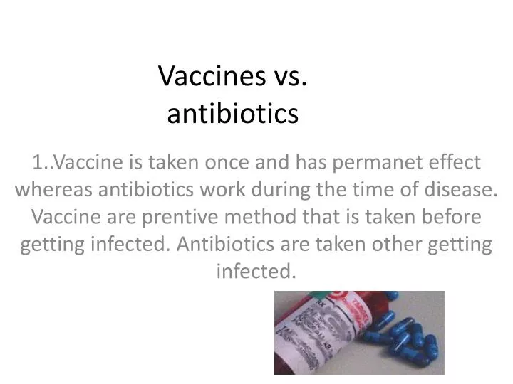 vaccines vs antibiotics