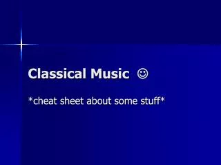 Classical Music ?