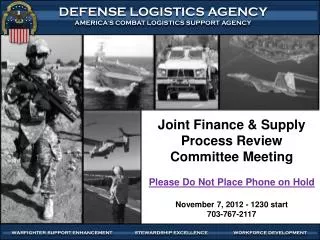 Joint Finance &amp; Supply Process Review Committee Meeting Please Do Not Place Phone on Hold