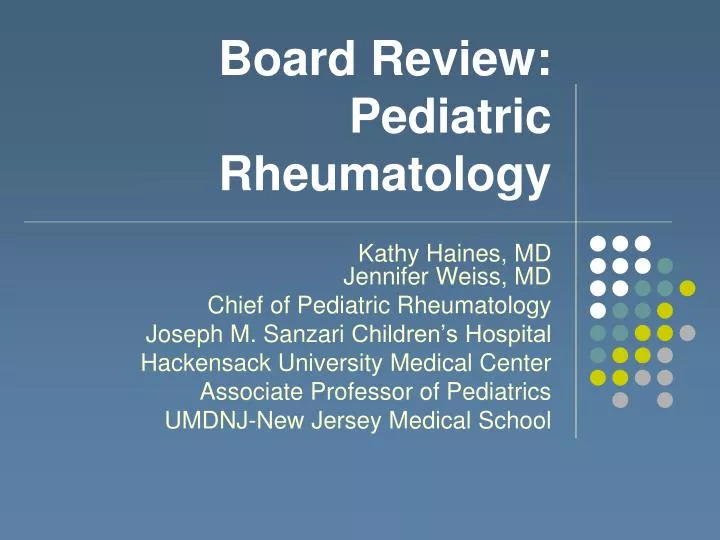 board review pediatric rheumatology