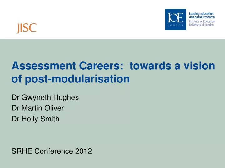 assessment careers towards a vision of post modularisation