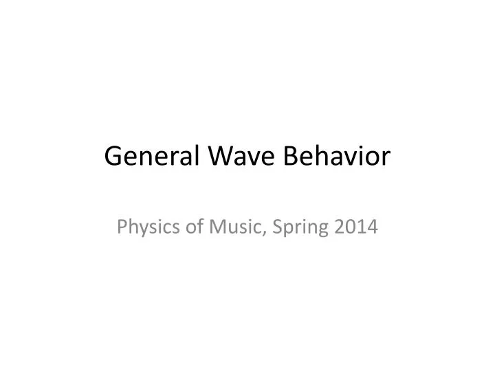general wave behavior