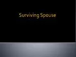 Surviving Spouse - slide 1
