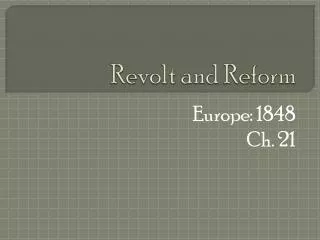 Revolt and Reform