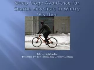 Steep Slope Avoidance for Seattle Bicyclists in Wintry Weather