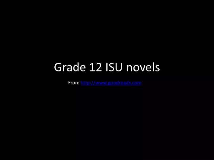 grade 12 isu novels