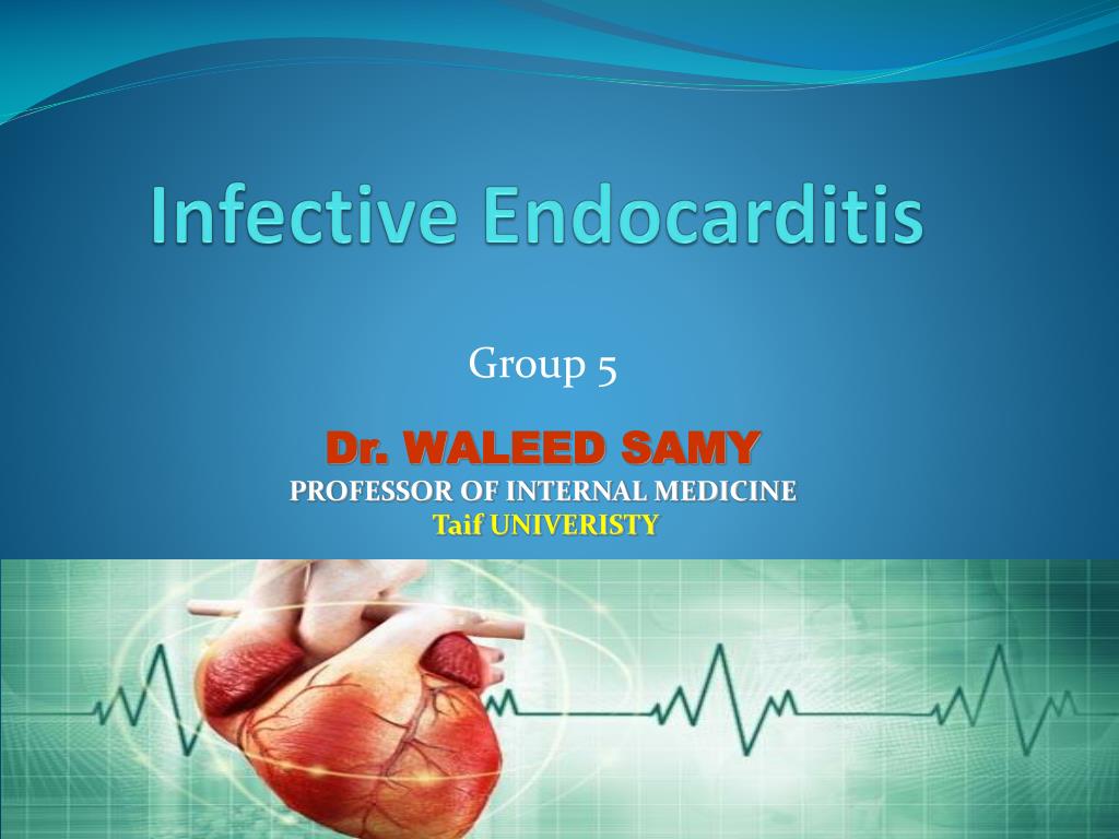 PPT - Infective Endocarditis PowerPoint Presentation, free download ...