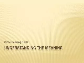 Understanding the meaning