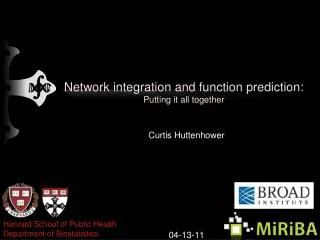 Network integration and function prediction: Putting it all together