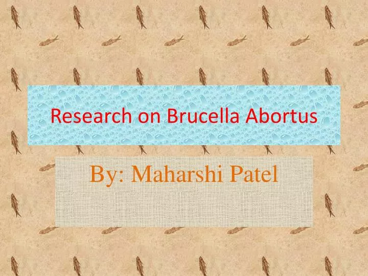 research on brucella abortus