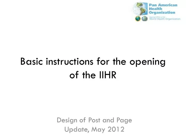 basic instructions for the opening of the iihr