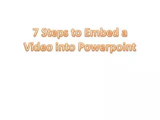 7 Steps to Embed a Video into Powerpoint
