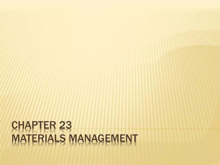 chapter 23 materials management