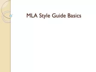 MLA Style Guide Basics