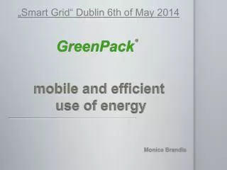 mobile and efficient use of energy