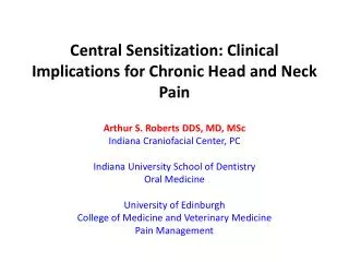 Central Sensitization: Clinical Implications for Chronic Head and Neck Pain