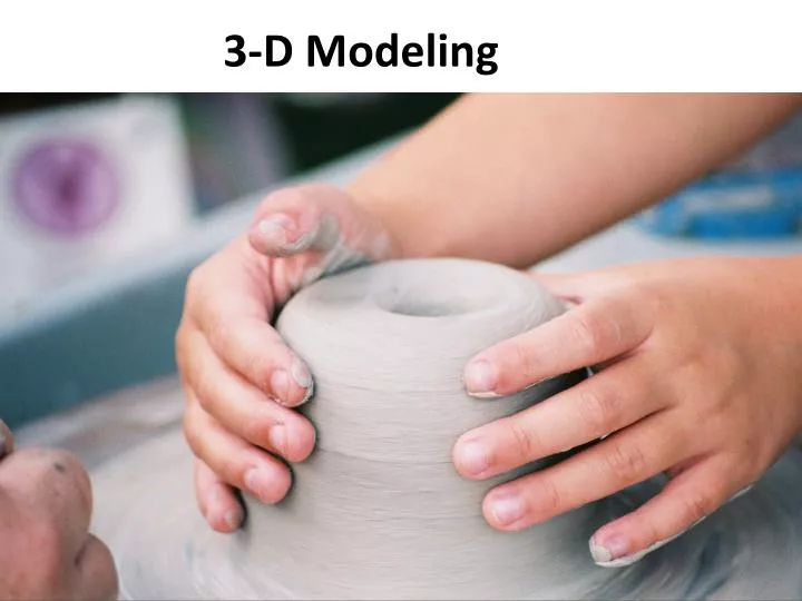 3 d modeling