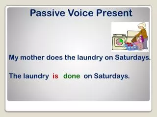 Passive Voice Present
