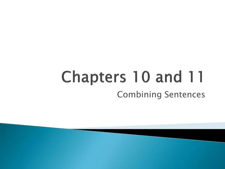 chapters 10 and 11