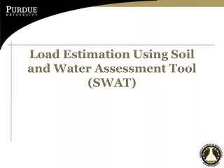 load estimation using soil and water assessment tool swat