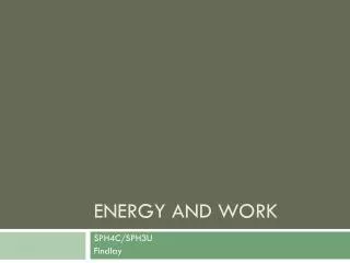 Energy and Work