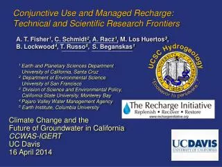 Conjunctive Use and Managed Recharge: Technical and Scientific Research Frontiers