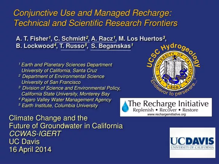 conjunctive use and managed recharge technical and scientific research frontiers