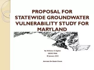 PROPOSAL FOR STATEWIDE GROUNDWATER VULNERABILITY STUDY FOR MARYLAND
