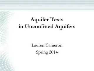 Aquifer Tests in Unconfined Aquifers