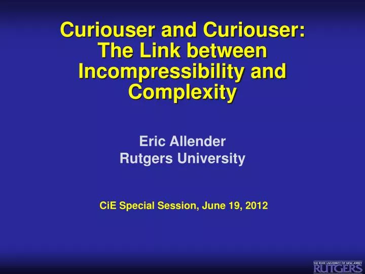 curiouser and curiouser the link between incompressibility and complexity