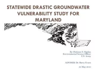 STATEWIDE DRASTIC GROUNDWATER VULNERABILITY STUDY FOR MARYLAND