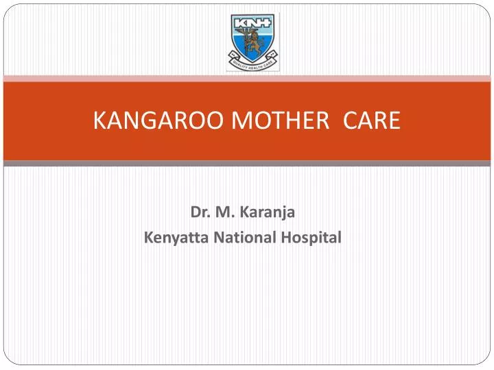 Kangaroo mother care helps ensure the health of at-risk newborns