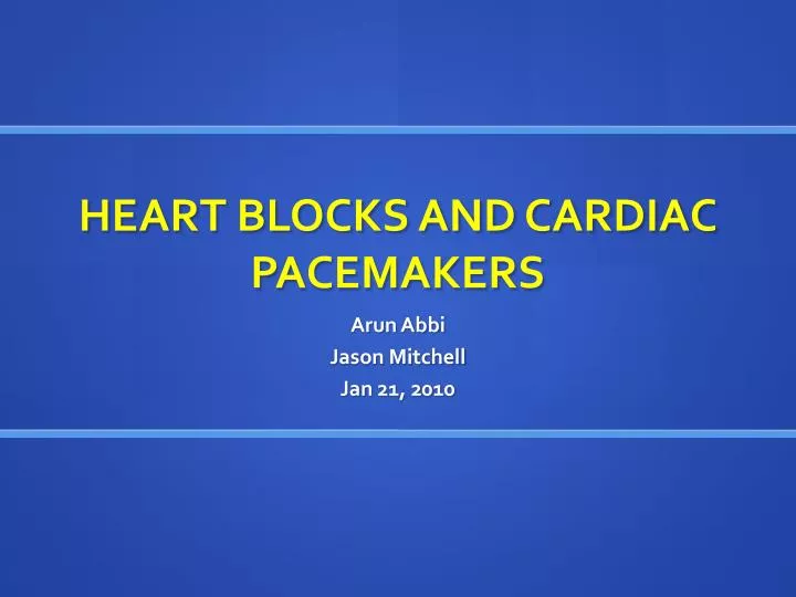 heart blocks and cardiac pacemakers