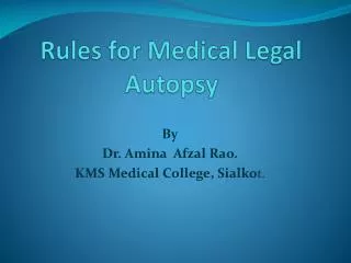 Rules for Medical Legal Autopsy