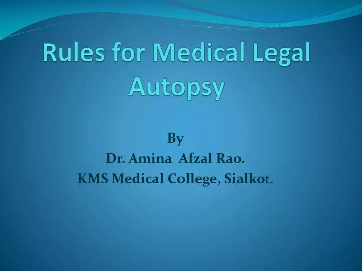 rules for medical legal autopsy