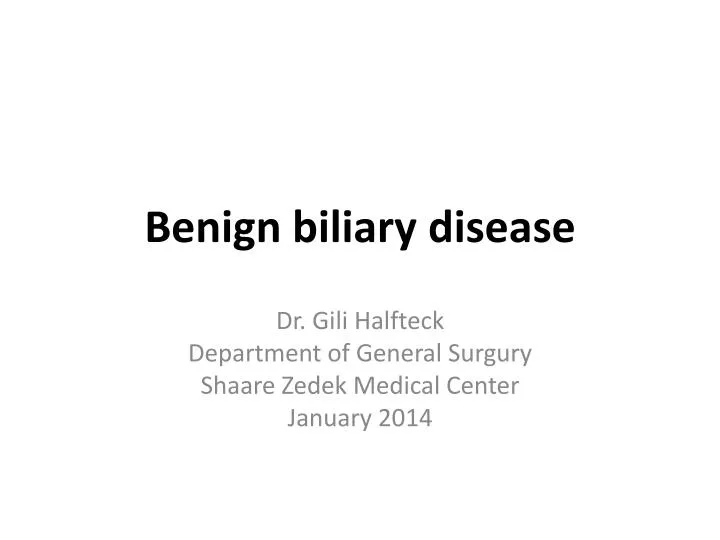 benign biliary disease