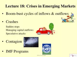 Lecture 18: Crises in Emerging Markets