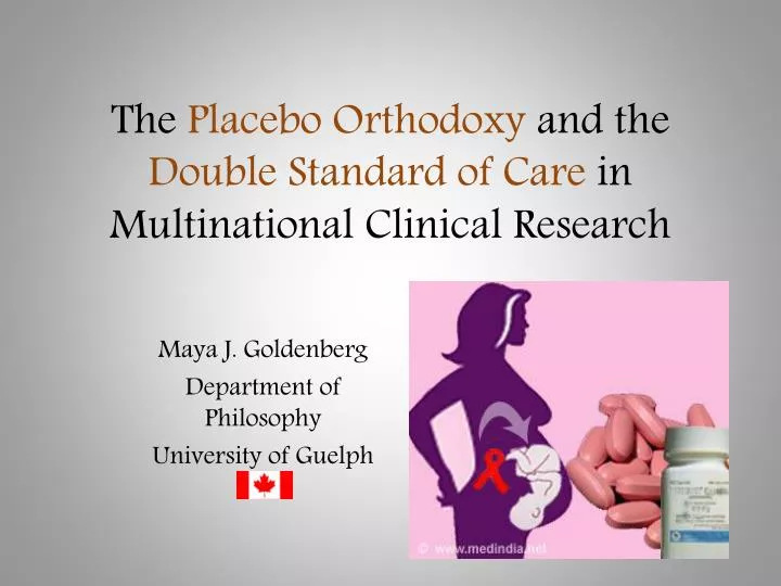 the placebo orthodoxy and the double standard of care in multinational clinical research
